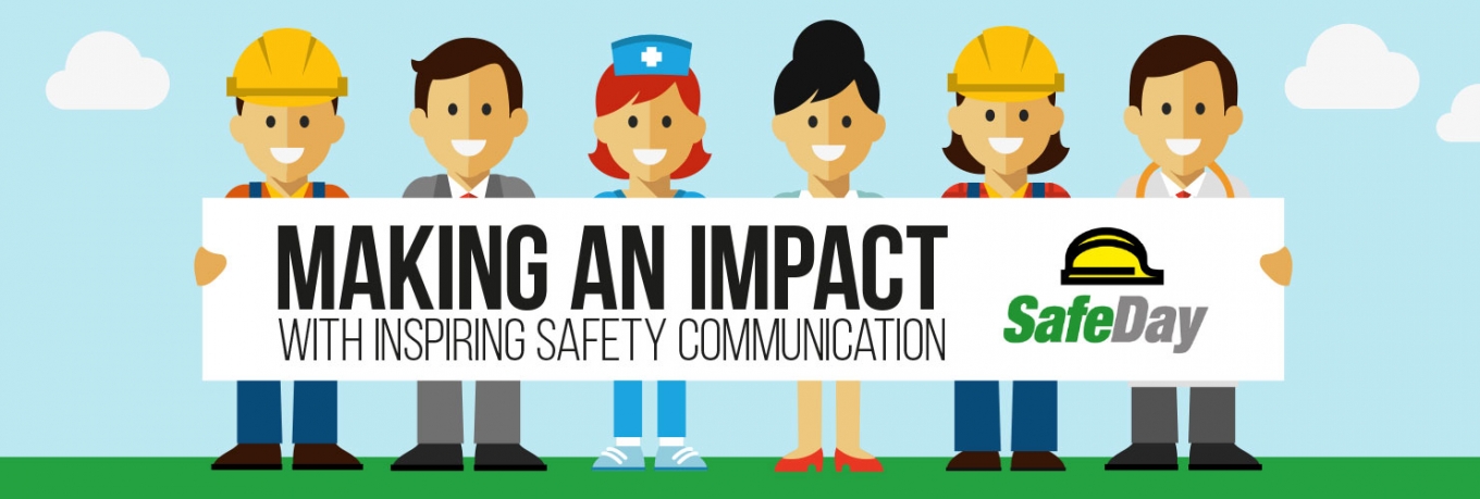 Making an Impact With Inspiring Safety Communication