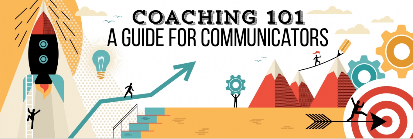 Coaching 101: a guide for communicators