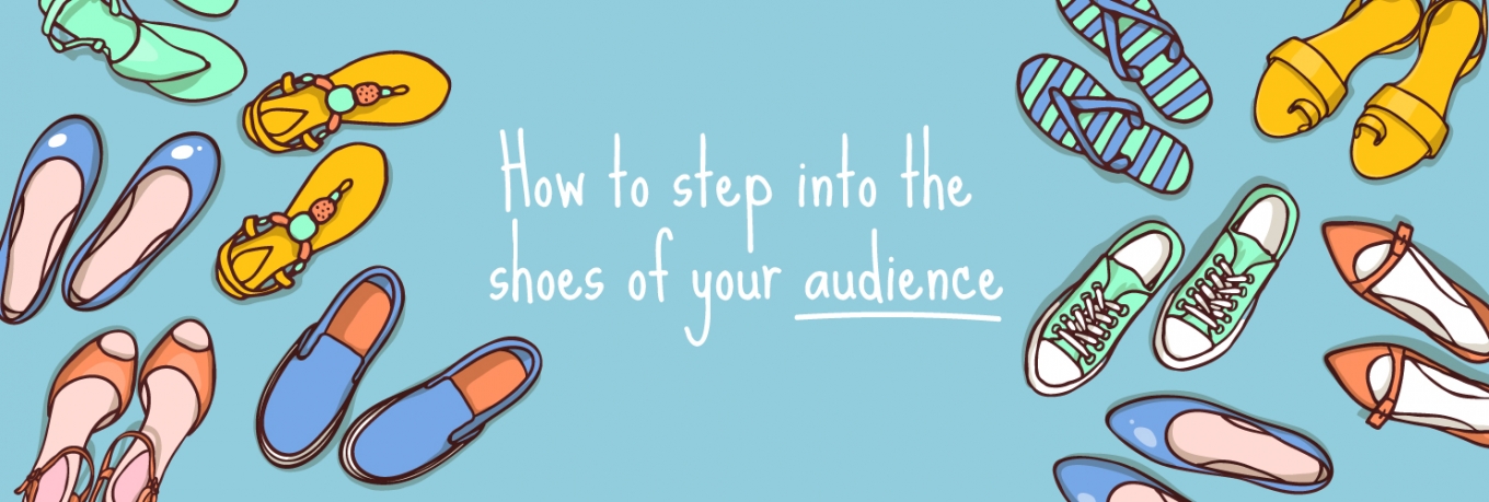 Stepping Out: five ways to know your audience 