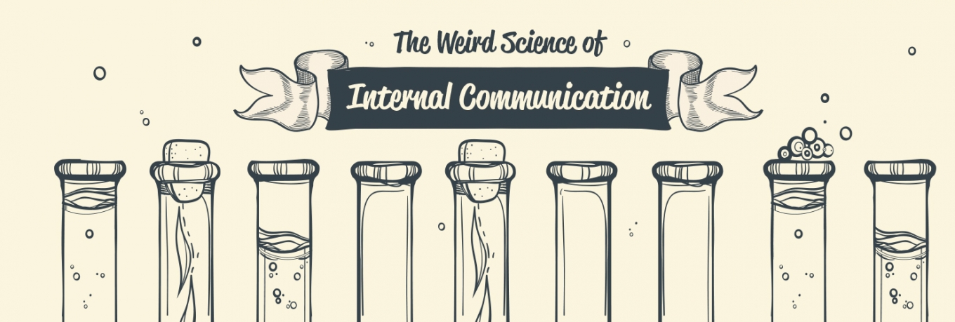 The weird science of internal communications 