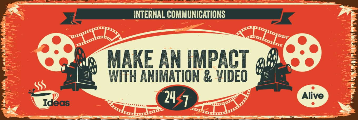 Making an Impact Internally With Video and Animation