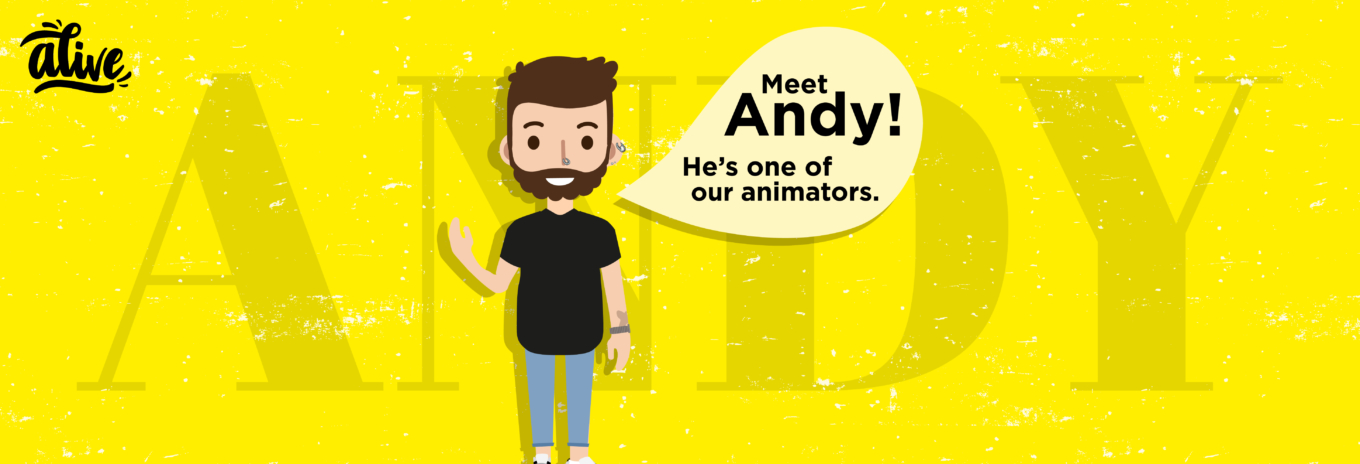 Meet the team that brings us Alive – Andy