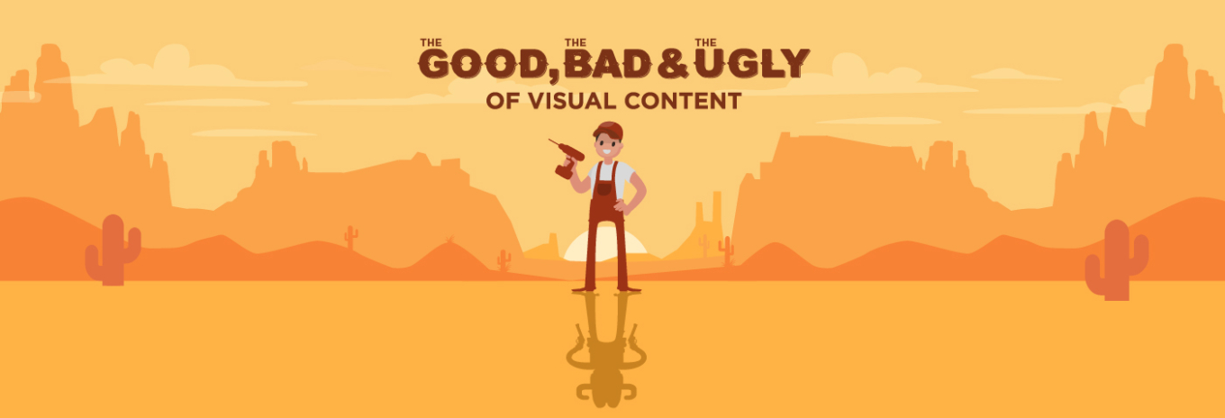 The good, the bad and the ugly of visual content