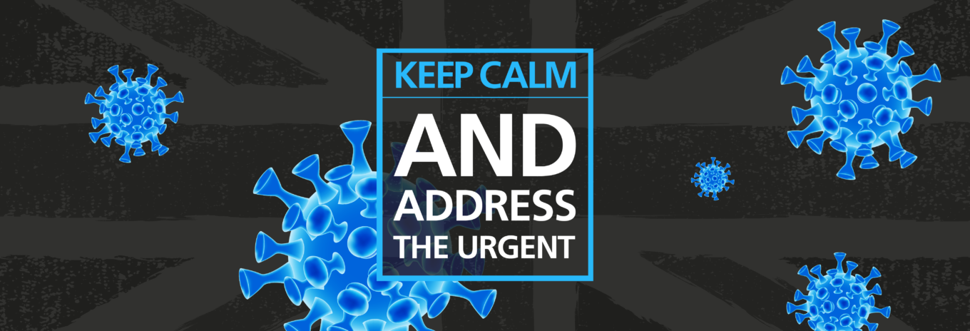 Keep calm and address the urgent 