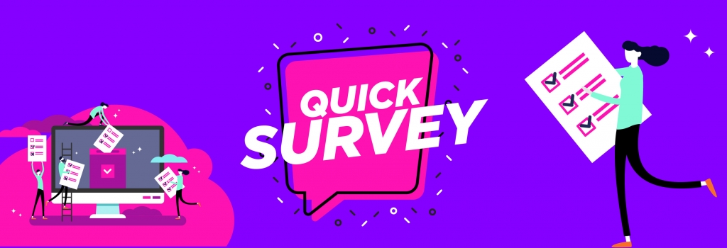 Quick Survey