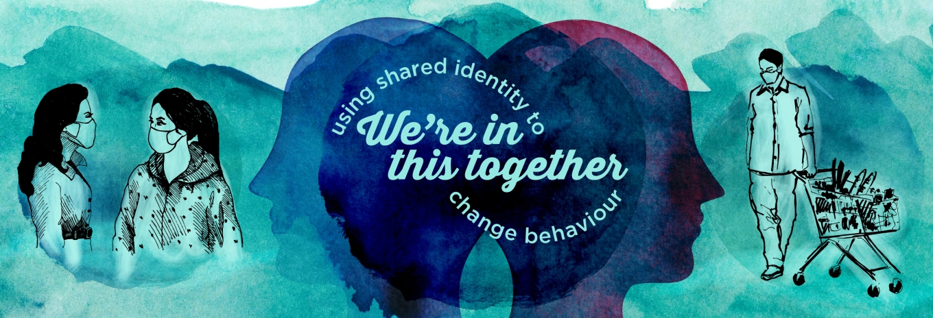 We’re in this together: using shared identity to change behaviour