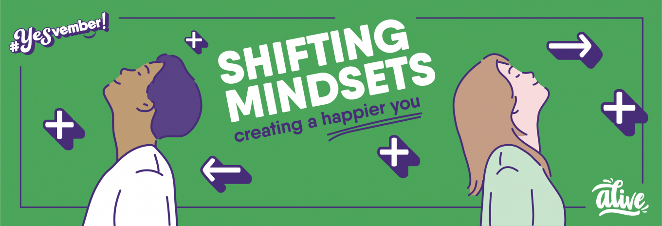 Shifting mindsets: creating a happier you