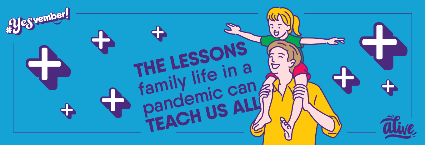 The lessons family life in a pandemic can teach us all