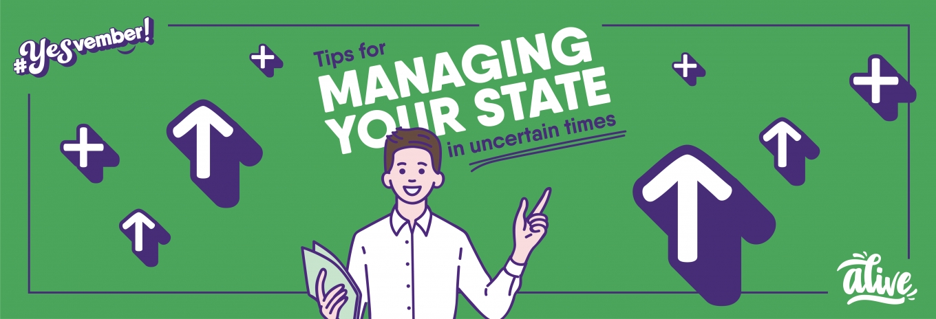 3 tips for managing your state in uncertain times