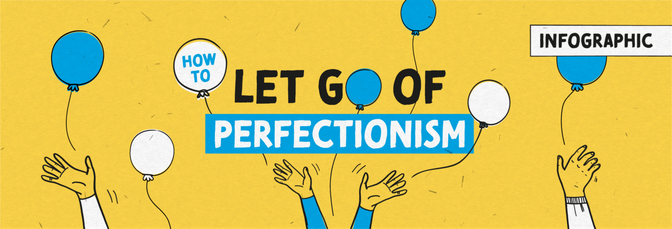 INFOGRAPHIC: How to let go of perfectionism