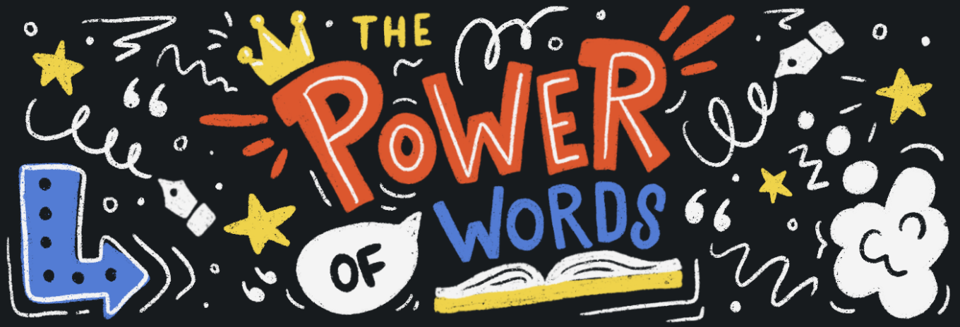 The power of words