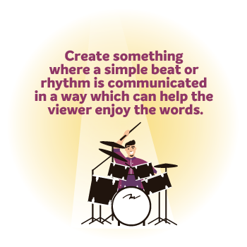 Image of a man playing drumkit with a spotlight on him with the wording 'create something where a simple beat or rhythm is communicated in some way which can help the viewer enjoy the words'