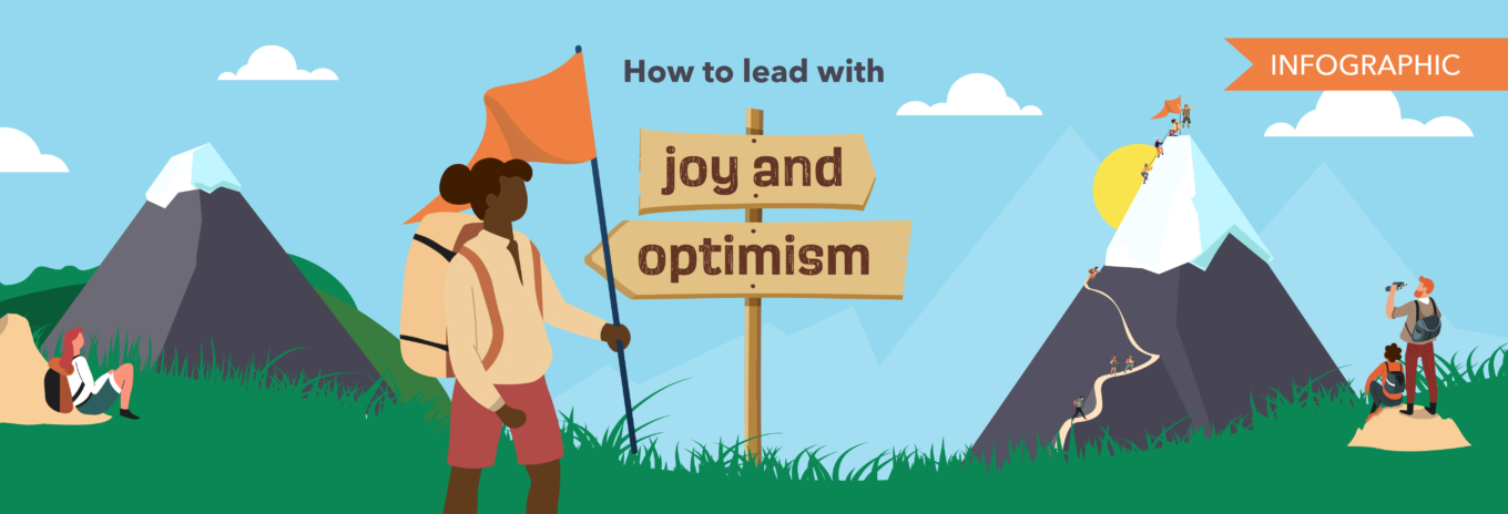 Infographic: How to lead with joy and optimism