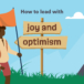 Infographic: How to lead with joy and optimism