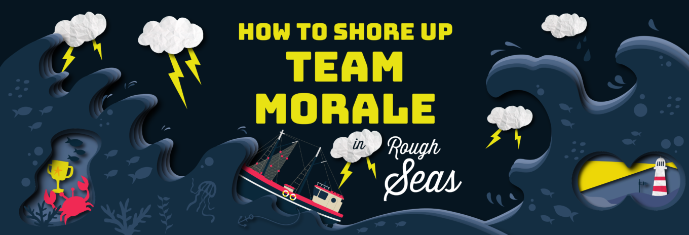 INFOGRAPHIC: How to shore up team morale in rough seas