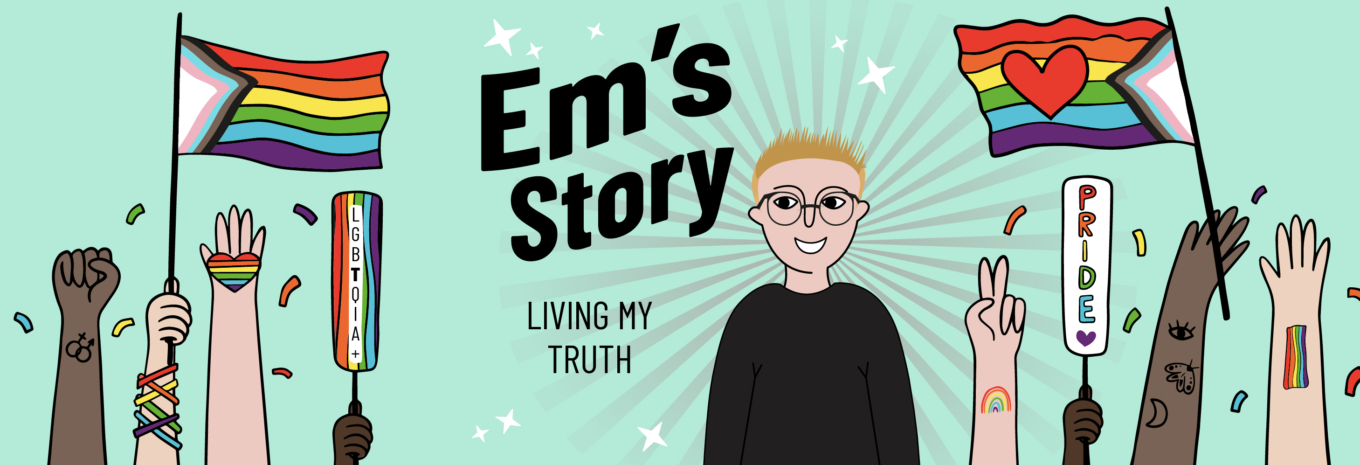Em’s pride story – Living my truth