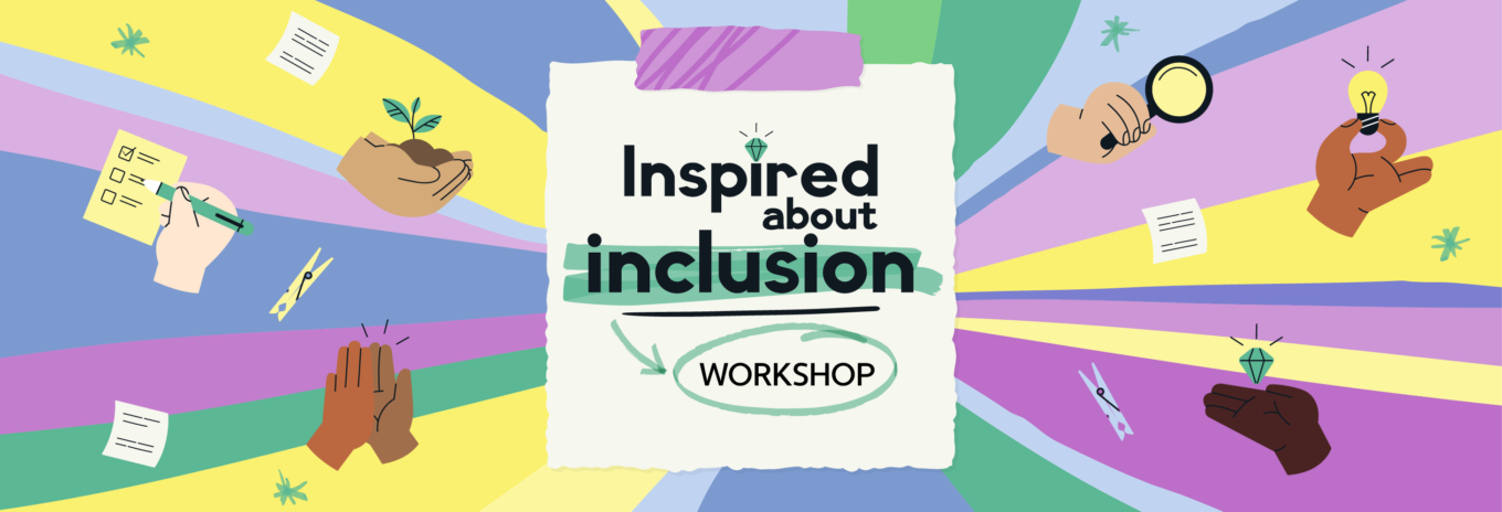 Inspired about inclusion workshop
