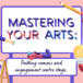 Mastering your arts: Putting comms and engagement centre stage