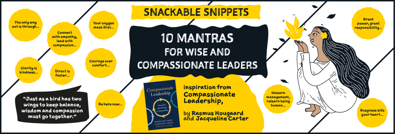 SNACKABLE SNIPPETS: Ten mantras for wise and compassionate leaders