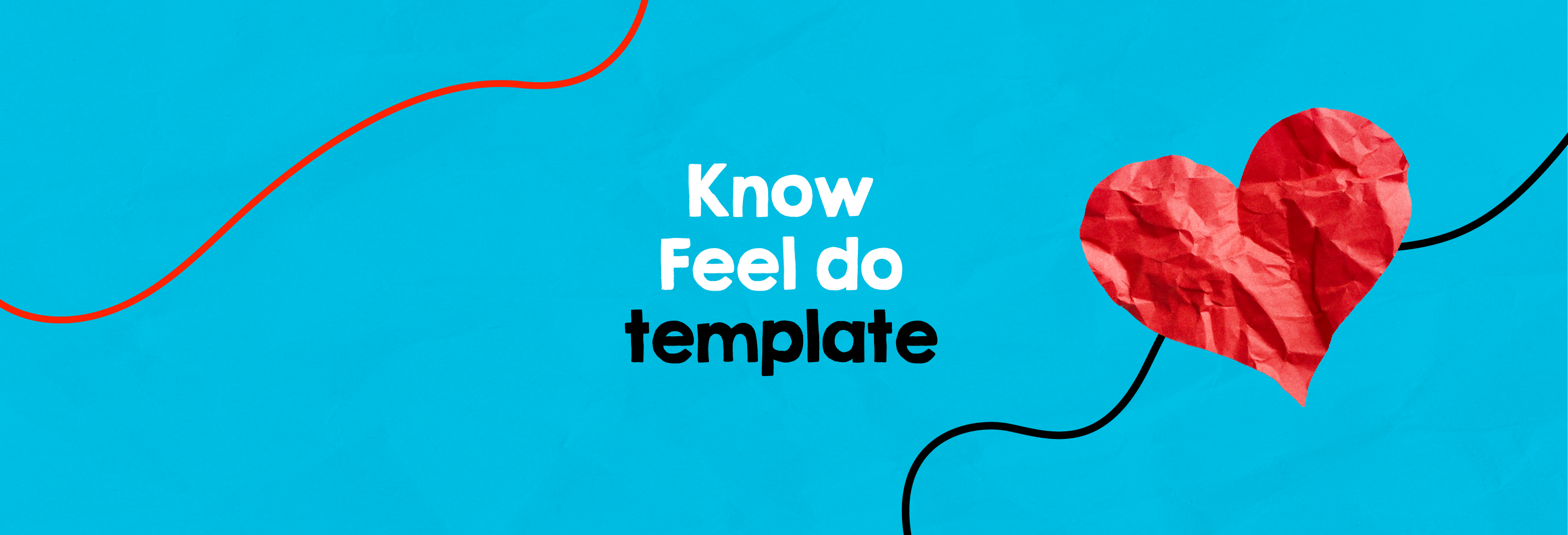 Know Feel Do Worksheet