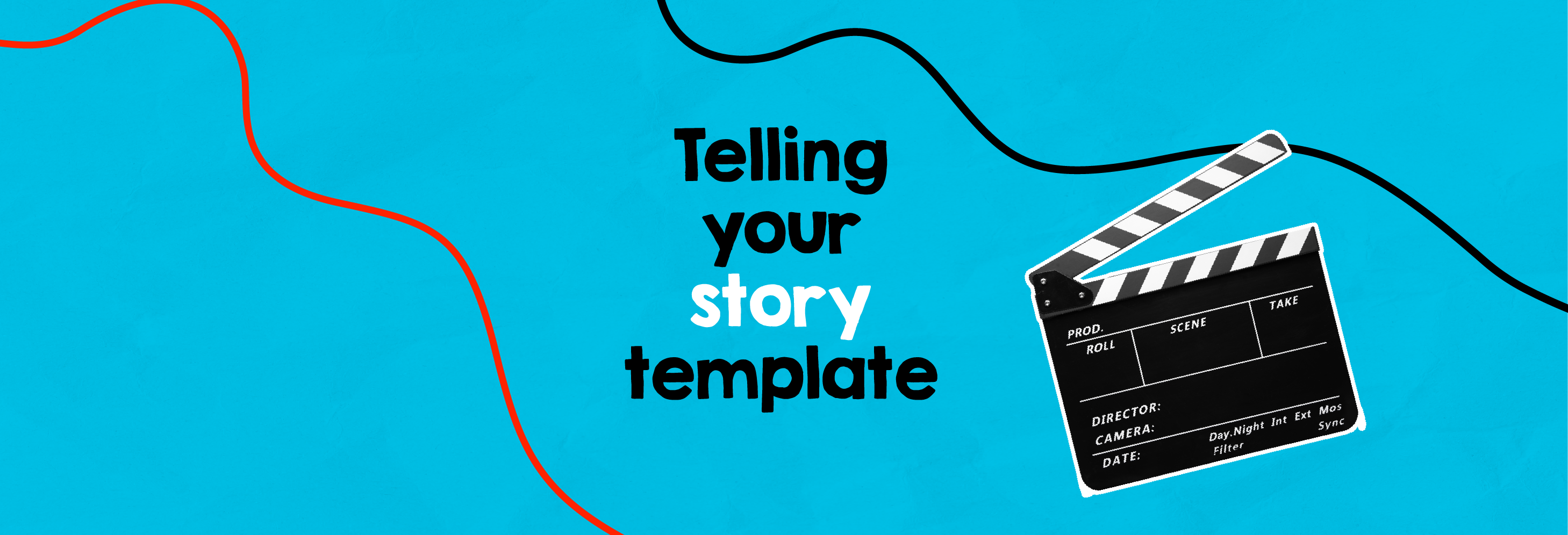 Telling Your Story Template