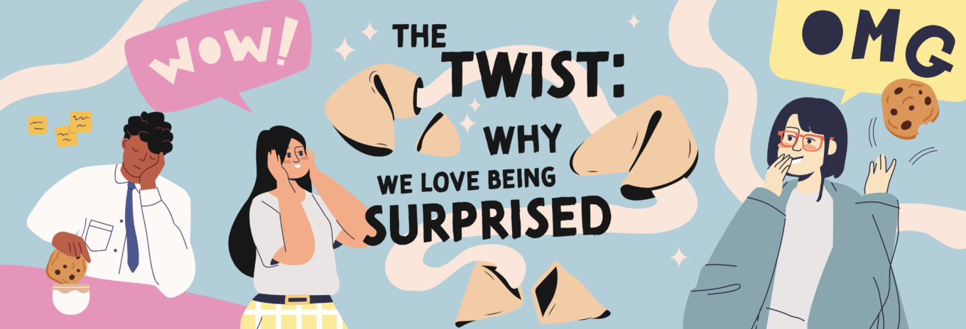 The twist: why we love being surprised