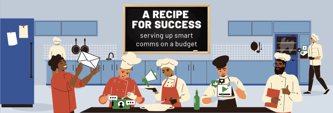 A recipe for success – serving up smart comms on a budget