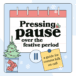 Pressing pause over the festive period: a guide for comms folk on call