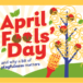 April Fools’ Day and why a bit of playfulness matters