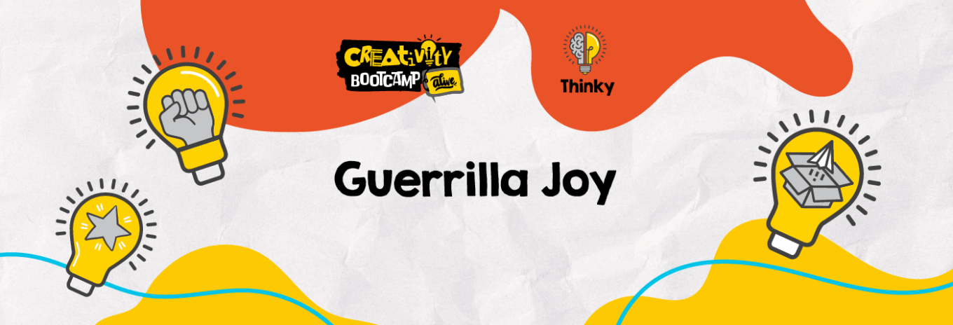 Guerrilla Joy