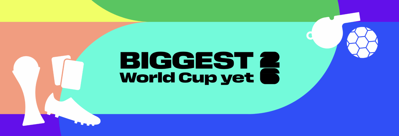 The biggest World Cup yet