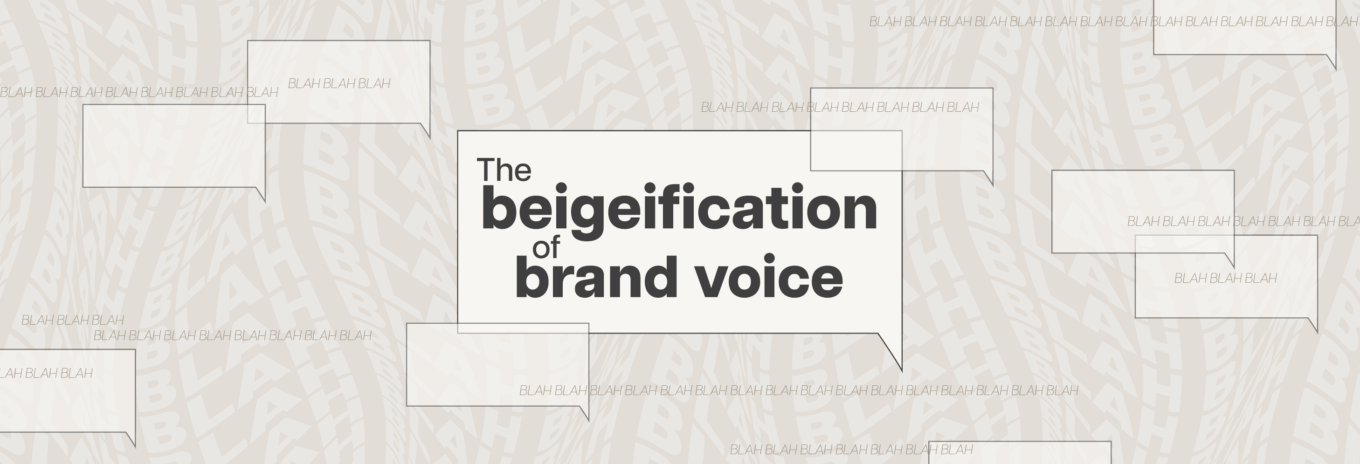 The beigeification of brand voice